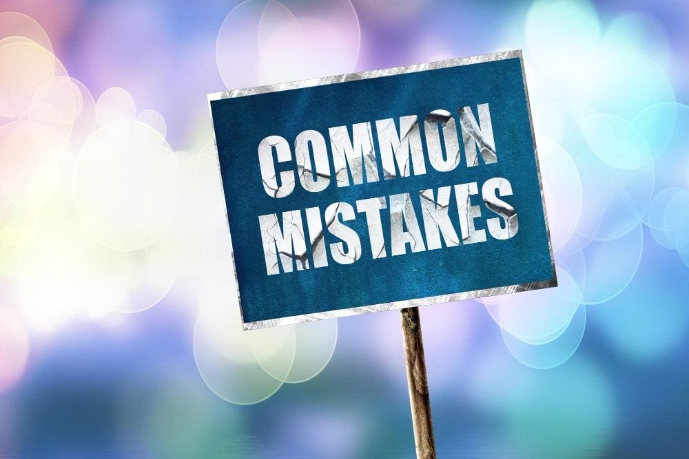 CommonMistakes to Avoid